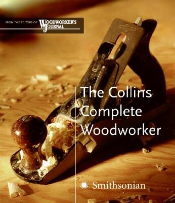 The Collins Complete Woodworker: A Detailed Guide to Design 